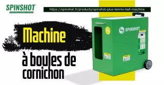 Spinshot Sports France Machine à cornichons Player