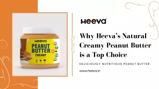 why heeva s natural creamy peanut butter