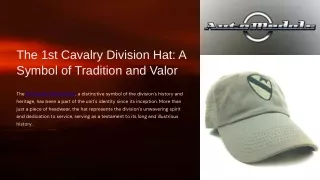 The 1st Cavalry Division Hat A Symbol of Tradition and Valor