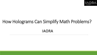 How Holograms Can Simplify Math Problems
