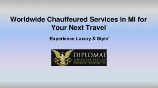 worldwide chauffeured services in mi for your