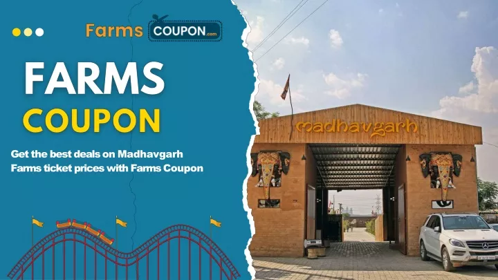 get the best deals on madhavgarh farms ticket