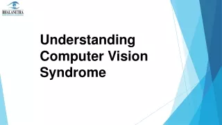 Understanding Computer Vision Syndrome