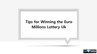 Tips for Winning the EuroMillions Lottery UK