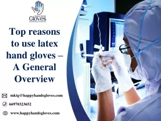 Top reasons to use latex hand gloves – A General Overview