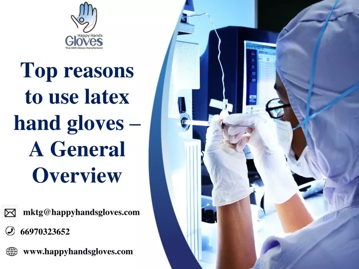 top reasons to use latex hand gloves a general overview