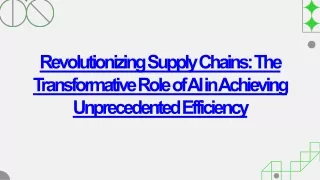 AI and Supply Chains: A New Era of Digital Transformation