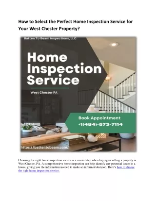 How to Select the Perfect Home Inspection Service for Your West Chester Property