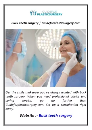 buck teeth surgery guideforplasticsurgery com