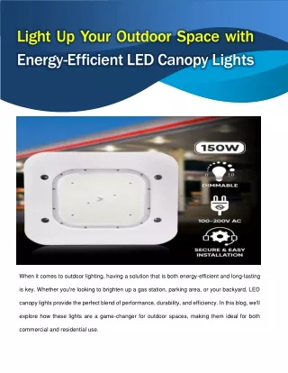 Light Up Your Outdoor Space with Energy-Efficient LED Canopy Lights PDF