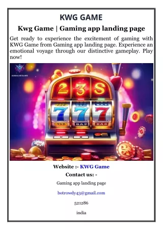 Kwg Game  Gaming app landing page