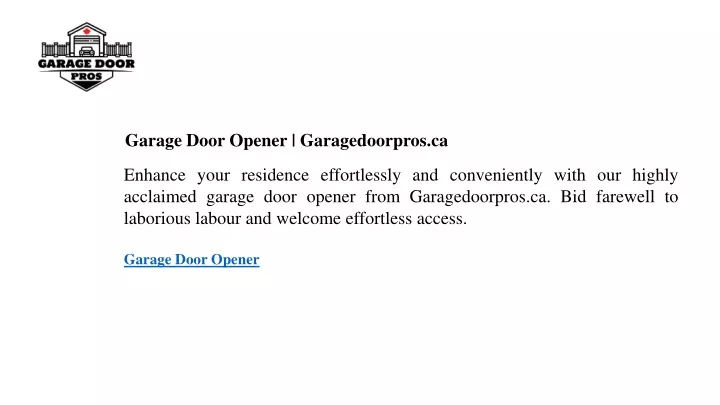 garage door opener garagedoorpros ca