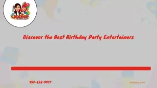 Discover the Best Birthday Party Entertainers