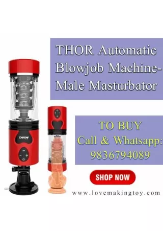 THOR Automatic Blowjob Machine Male Masturbator Call 9836794089