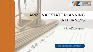 Arizona Estate Planning Attorneys | My AZ Lawyers