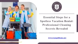 Essential Steps for a Spotless Vacation Rental: Professional Cleaning Secrets