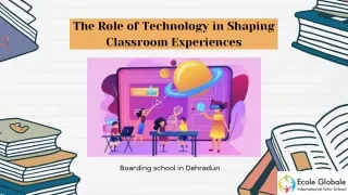 the role of technology in shaping classroom