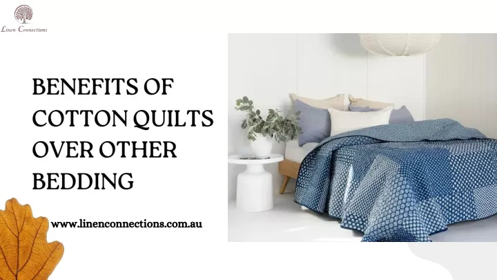 benefits of cotton quilts over other bedding