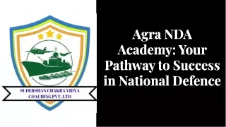 Agra NDA Academy: Your Pathway to Success in National Defence