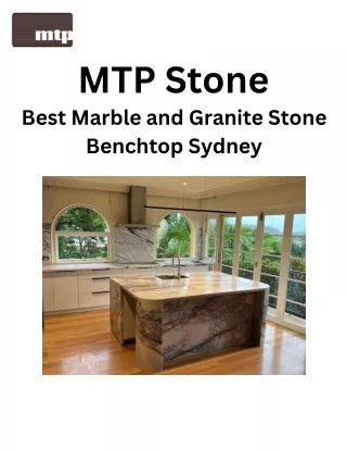 Timeless Elegance with Marble Benchtops by MTP Stone
