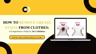 How to Remove Grease  Stains from Clothes A Comprehensive Guide by The CoBuilders