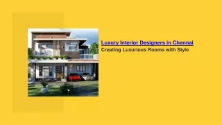 Luxury Interior Designers in Chennai Creating Luxurious Rooms with Style