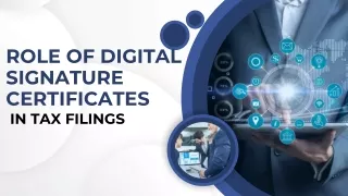 ROLE OF DIGITAL SIGNATURE CERTIFICATE IN TAX FILLING