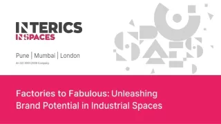 Factories to Fabulous: Unleashing Brand Potential in Industrial Spaces