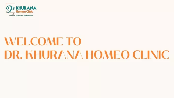 welcome to dr khurana homeo clinic