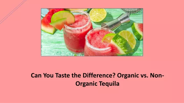 can you taste the difference organic