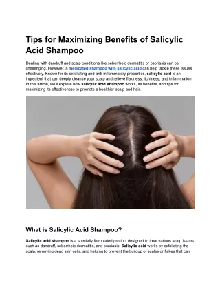 Tips for Maximizing Benefits of Salicylic Acid Shampoo