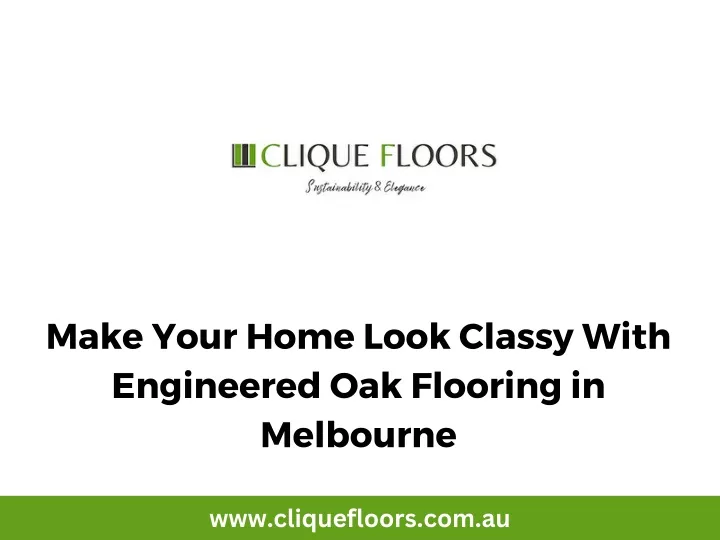 make your home look classy with engineered