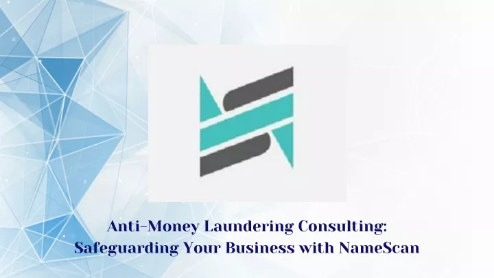 anti money laundering consulting safeguarding