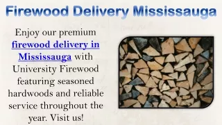 Firewood Delivery Mississauga