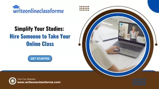 Simplify Your Studies: Hire Someone to Take Your Online Class