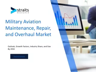 Military Aviation Maintenance, Repair, and Overhaul Market
