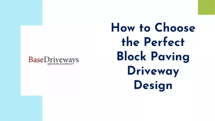 how to choose the perfect block paving driveway