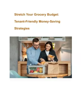 Stretch Your Grocery Budget_ Tenant-Friendly Money-Saving Strategies - Estate Agents Beckton