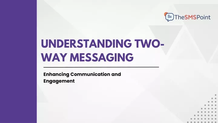 understanding two way messaging