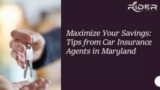 Maximize Your Savings Tips from Car Insurance Agents in Maryland