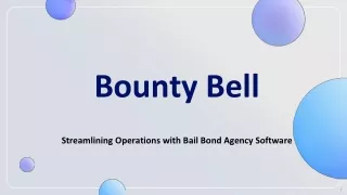 Streamlining Operations with Bail Bond Agency Software_ Bounty Bell