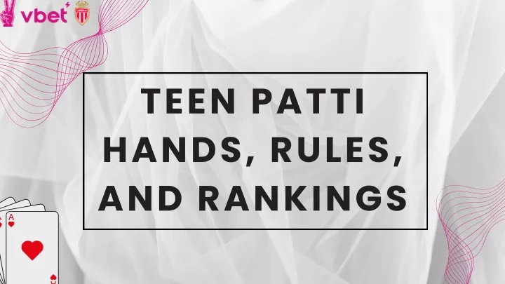 teen patti hands rules and rankings