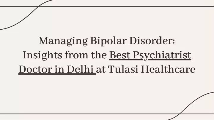 managing bipolar disorder insights from the best