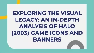 Halo (2003) Game Icons Banners: A Tribute to Combat Evolved