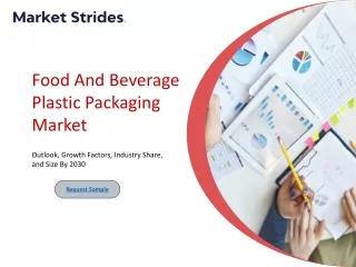 Food And Beverage Plastic Packaging Market