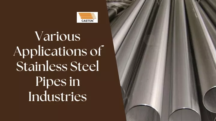 various applications of stainless steel pipes