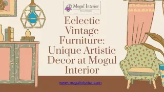 Eclectic Vintage Furniture Unique Artistic Decor at Mogul Interior