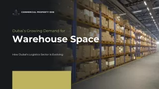 Dubai’s Growing Demand for Warehouse Space