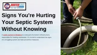 Signs You're Hurting Your Septic System Without Knowing