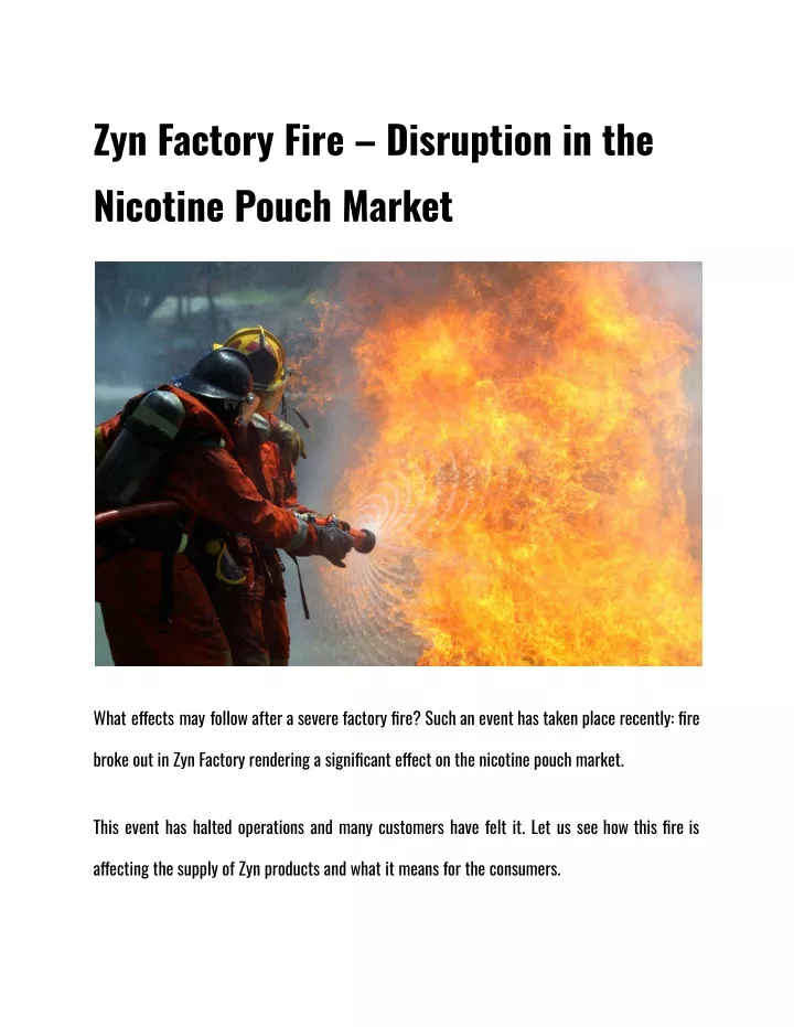 zyn factory fire disruption in the nicotine pouch